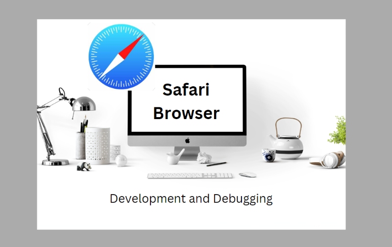 Tools to Enhance Your Web Development and Debugging Experience on Safari 