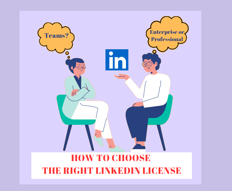 Understanding Sales Navigator License Types: Professional vs. Team vs. Enterprise