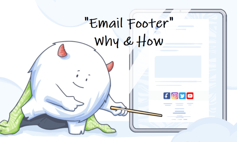 The Importance of Email Footers: Why Every Email Needs One!