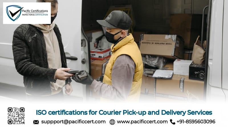 ISO Certifications for Courier and Delivery Services, Requirements and Benefits 
