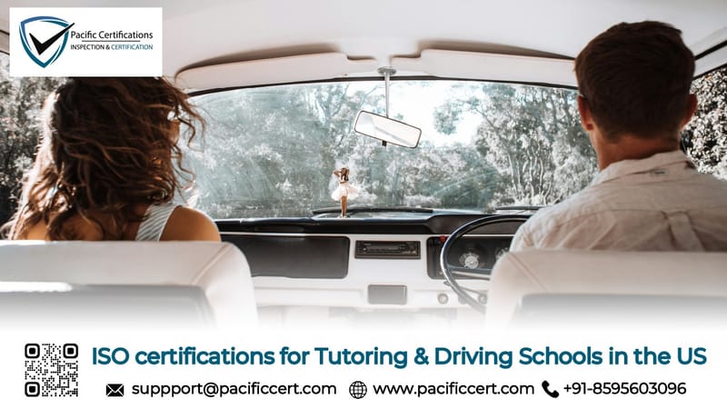 ISO Certifications for Tutoring & Driving Schools in the US, Requirements and Benefits 