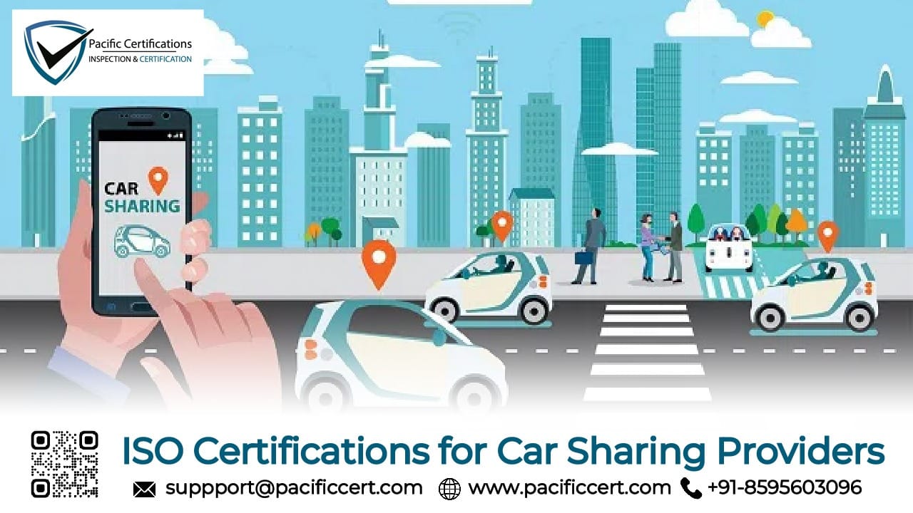 ISO Certifications for Car Sharing Businesses, Requirements and Benefits
