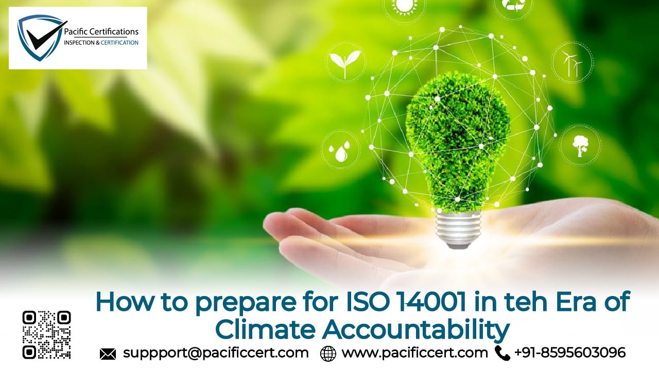 How to Prepare for ISO 14001 in the Era of Climate Accountability