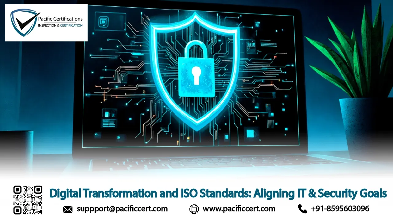 Digital Transformation and ISO Standards: Aligning IT & Security Goals