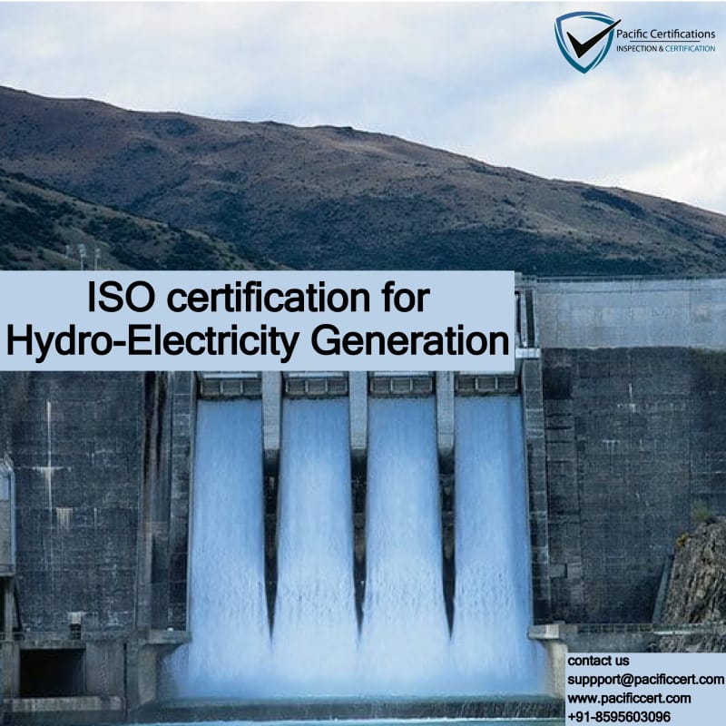 ISO Certifications for Hydro-Electricity Generation Businesses, Requirements and Benefits