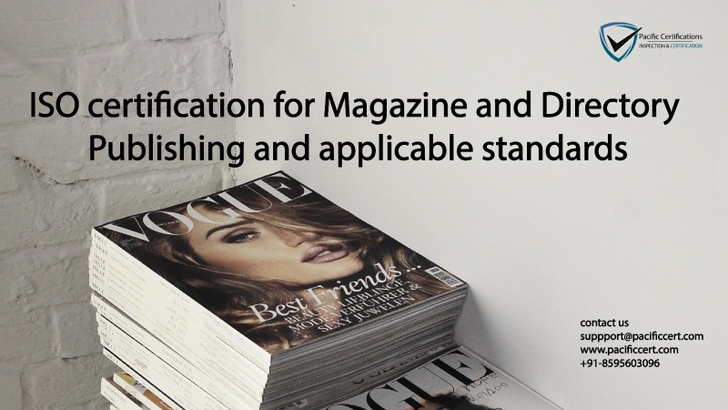 ISO certifications for Magazine and Directory Publishing Services, Requirements and Benefits