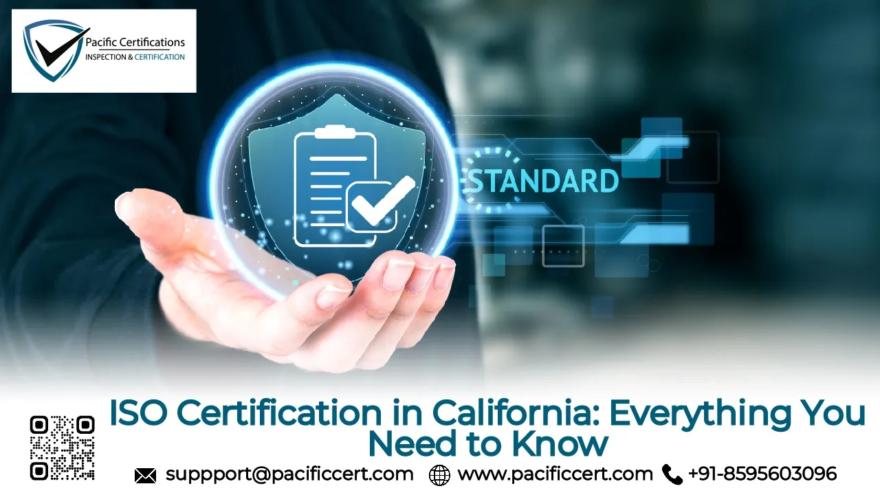 ISO Certification in California: Everything You Need to Know