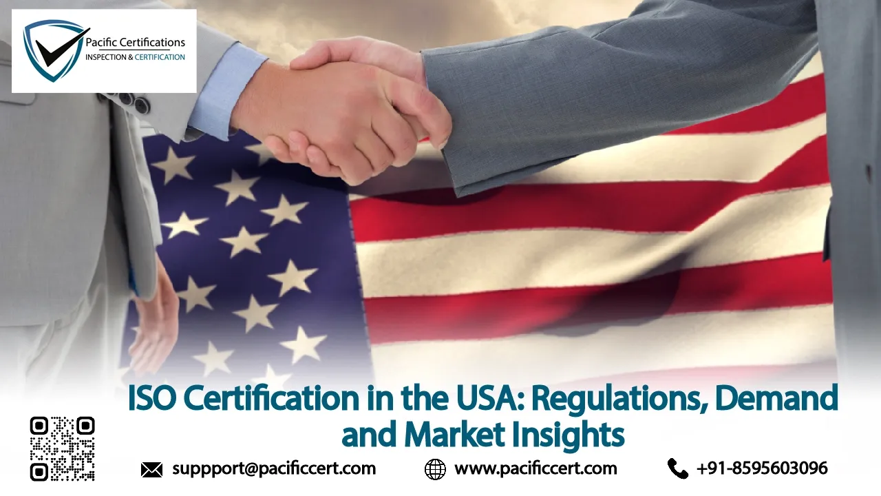 ISO Certification in the USA: Regulations, Demand and Market Insights