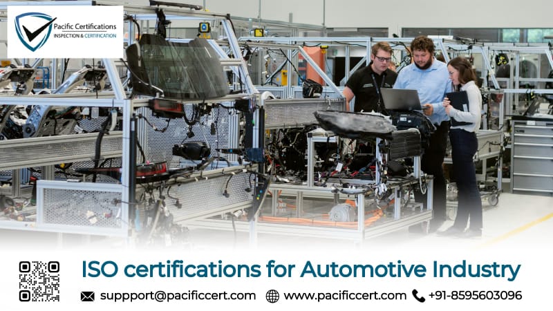 ISO Certifications for Automotive Industry, Requirements and Benefits 