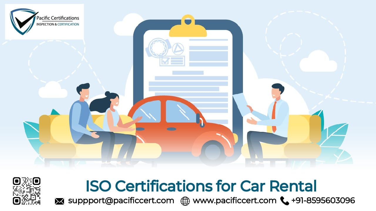 ISO Certifications for Car Rental Businesses, Requirements and Benefits