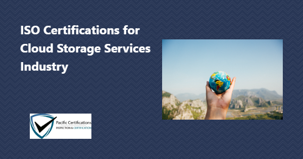 ISO Certifications for Cloud Storage Services Industry