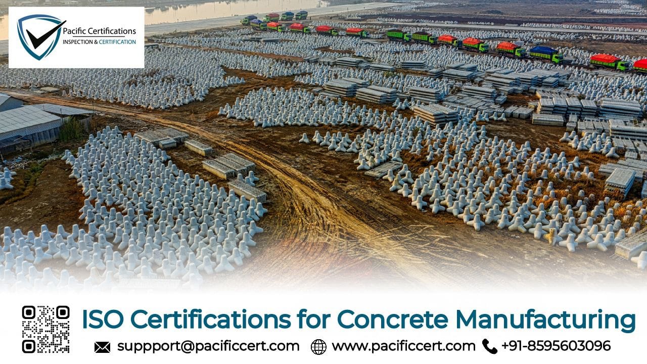 Introduction to ISO Certifications for Concrete Manufacturing