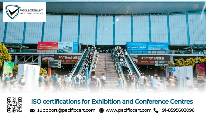 ISO Certifications for Exhibition and Conference Centres, Requirements and Benefits 