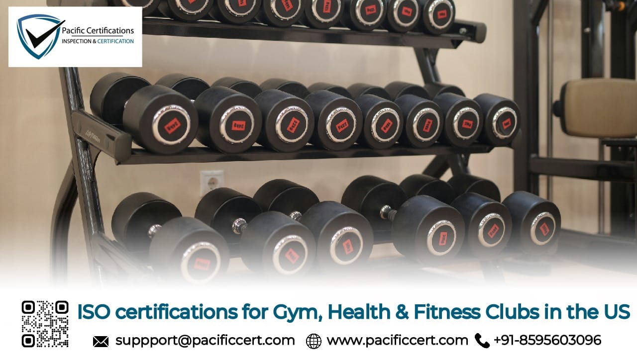 ISO Certifications for Gym, Health & Fitness Clubs in the US, Requirements and Benefits 