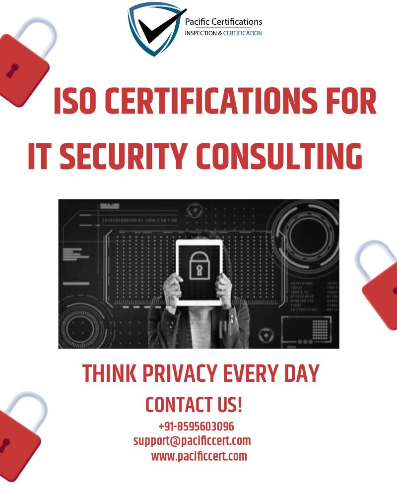 ISO Certifications for IT Security Consulting Services, Requirements and Benefits
