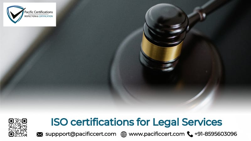 ISO Certifications for Legal Services, Requirements and Benefits 