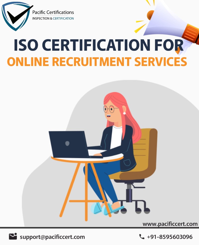ISO Certifications for Online Recruitment Services, Requirements and Benefits