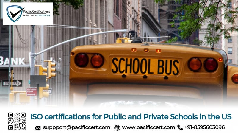 ISO Certifications for Public and Private Schools in the US, Requirements and Benefits 