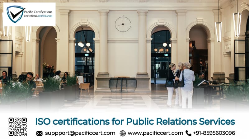 ISO Certifications for Public Relations Services, Requirements and Benefits 