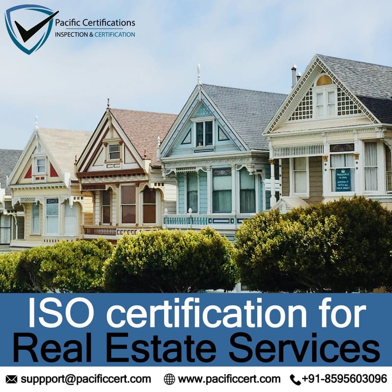 ISO Certifications for Real Estate Services, Requirements and Benefits 