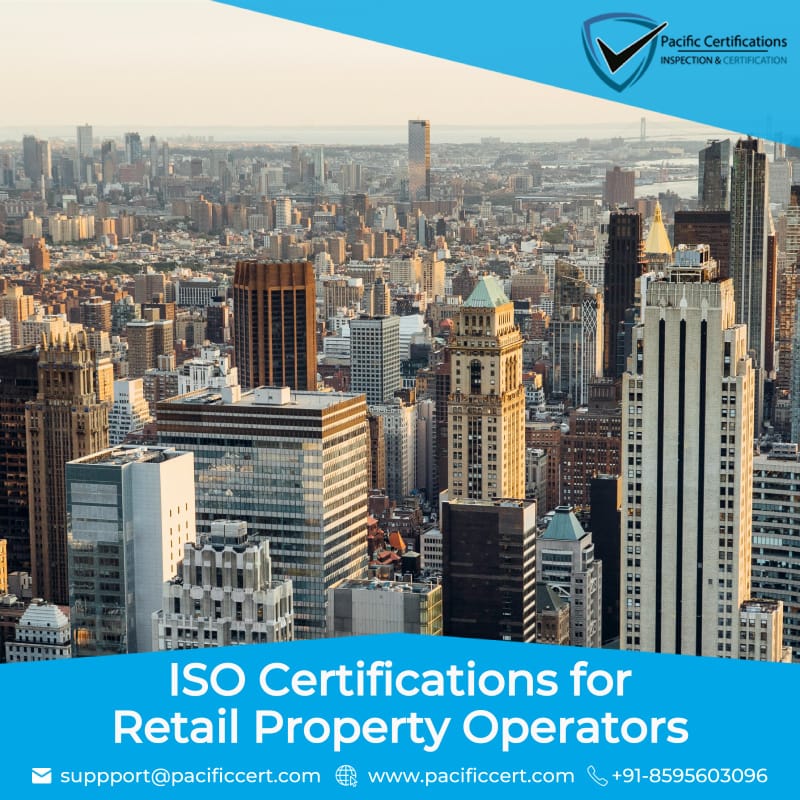 ISO certifications for Retail Property Operators, Requirements and Benefits 