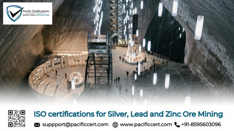 ISO Certifications for Silver, Lead and Zinc Ore Mining Requirements and Benefits 