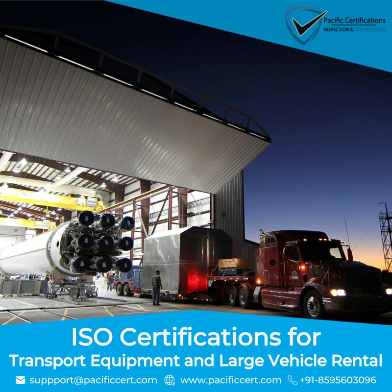ISO Certifications for Transport Equipment and Vehicle Rental Services, Requirements and Benefits 