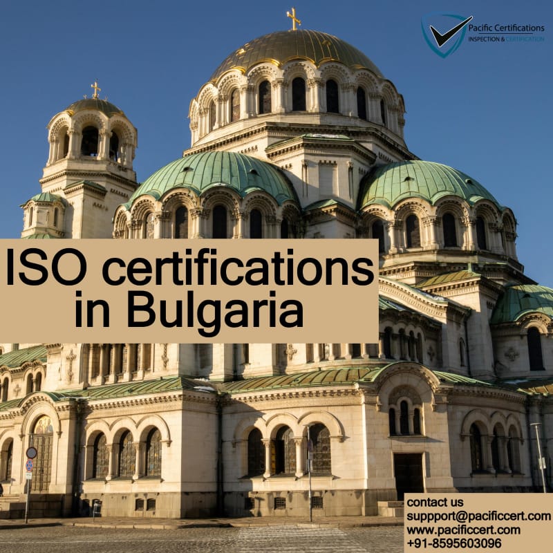 ISO Certifications in Bulgaria, Popular Standards, Requirements and Benefits