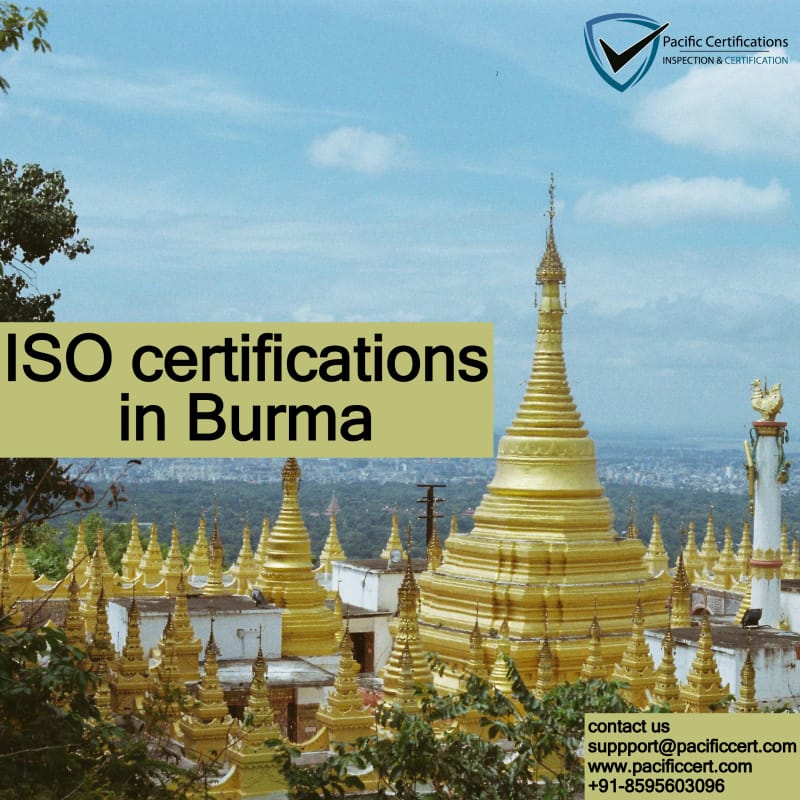 ISO Certifications in Burma, Popular Standards, Requirements and Benefits