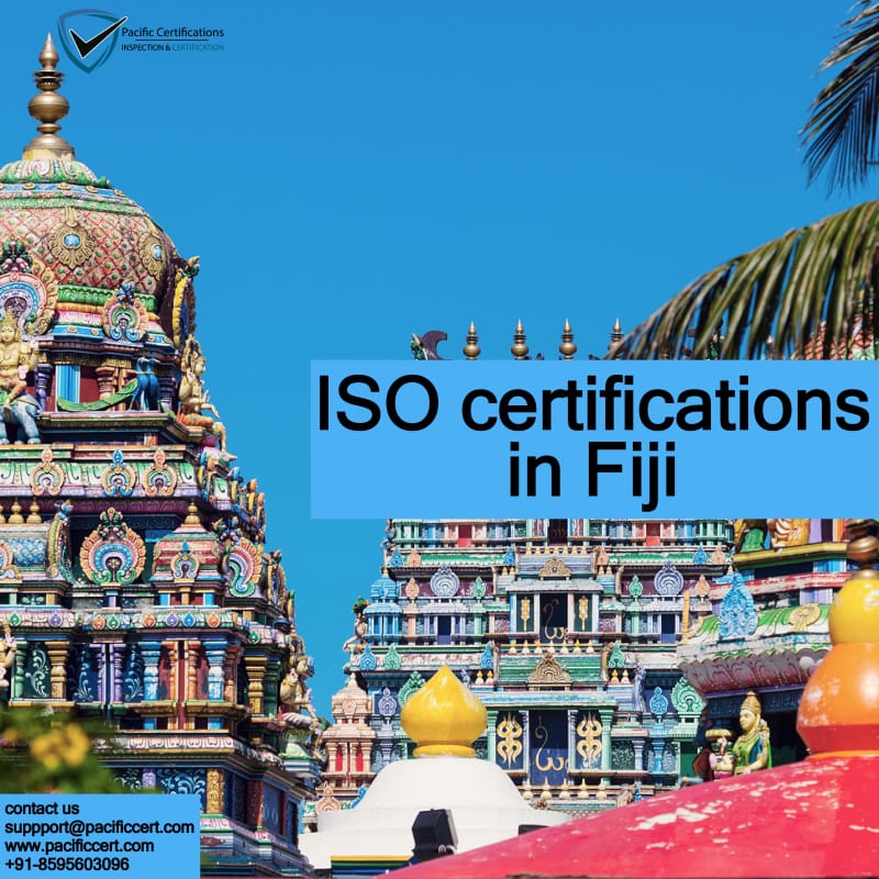 ISO Certifications in Fiji, Popular Standards, Requirements and Benefits