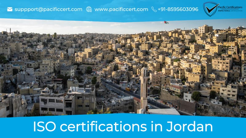ISO Certifications in Jordan, Popular Standards, Requirements and Benefits 