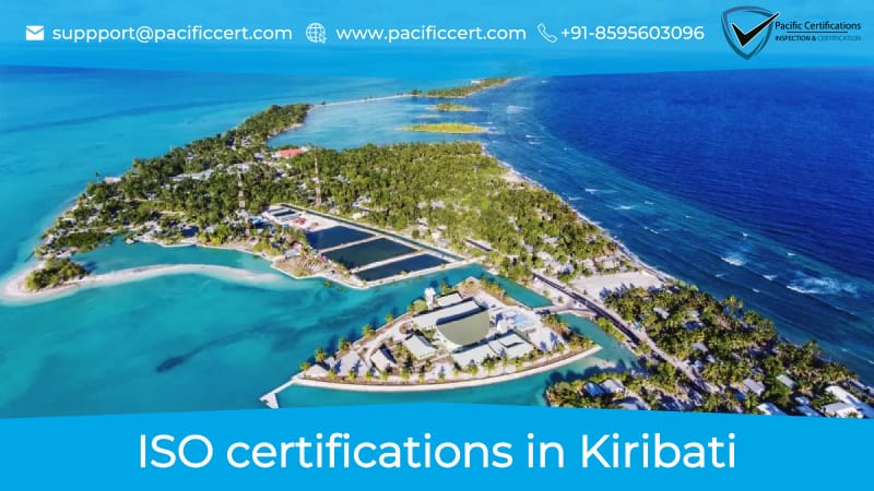 ISO Certifications in Kiribati, Popular Standards, Requirements and Benefits 