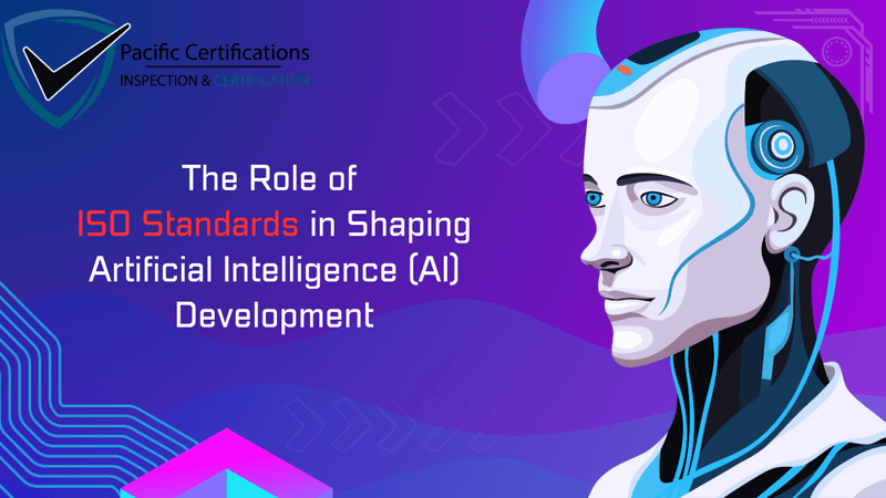 The Role of ISO Standards in Shaping Artificial Intelligence (AI) Development