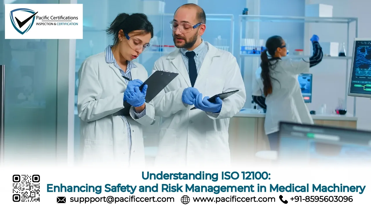 Understanding ISO 12100: Enhancing Safety and Risk Management in Medical Machinery