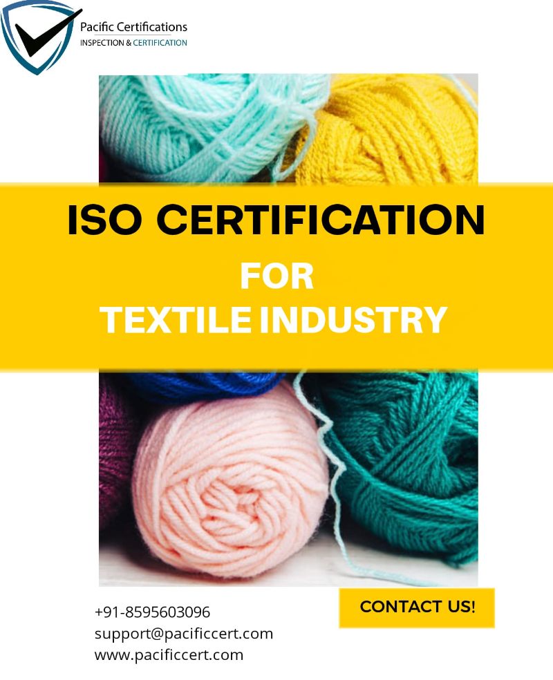 ISO Certification for Textile Industry, Requirements and Benefits