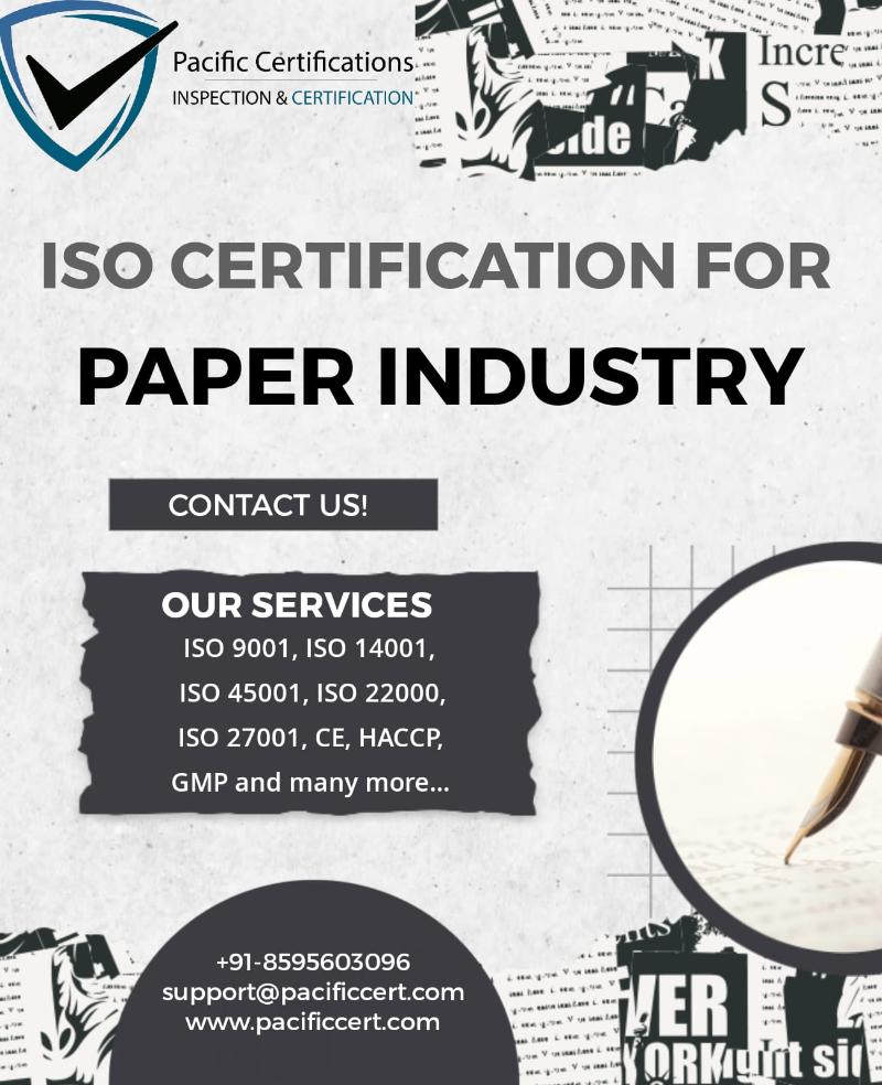 ISO Certifications for Paper Industry, Requirements and Benefits