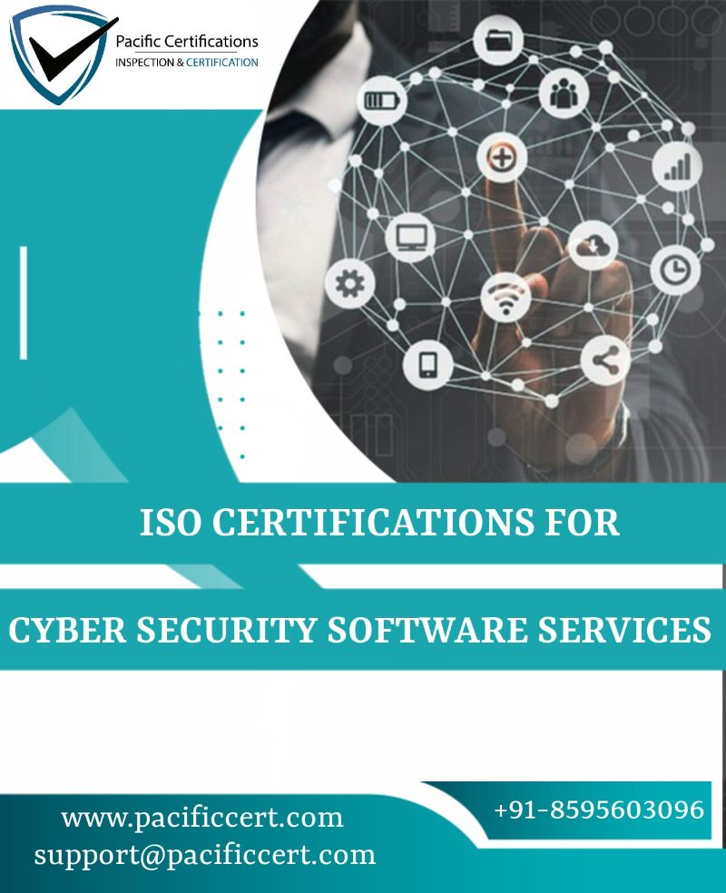 ISO Certifications for Cybersecurity Software Services, Requirements and Benefits