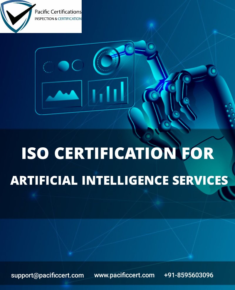 ISO Certifications for Artificial Intelligence Services, Requirements and Benefits