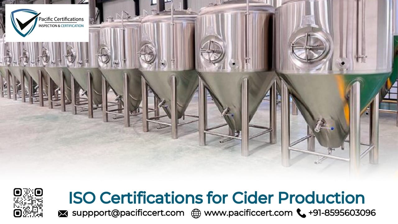 ISO Certifications for Cider Production Businesses, Requirements and Benefits
