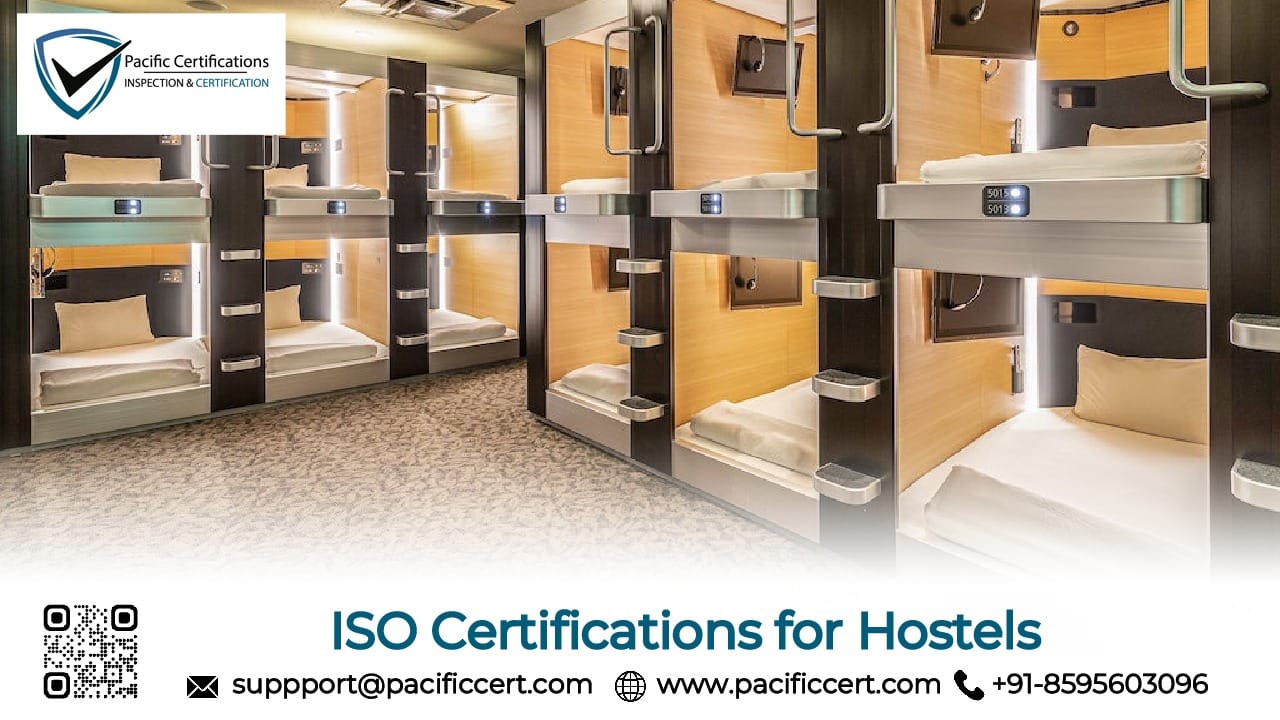 ISO Certifications for Hostels, Requirements and Benefits | Pacific Certifications