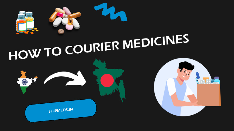 How to Send Medicine Couriers from India to Bangladesh
