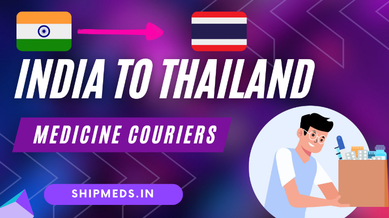 medicine courier charges to Thailand from India