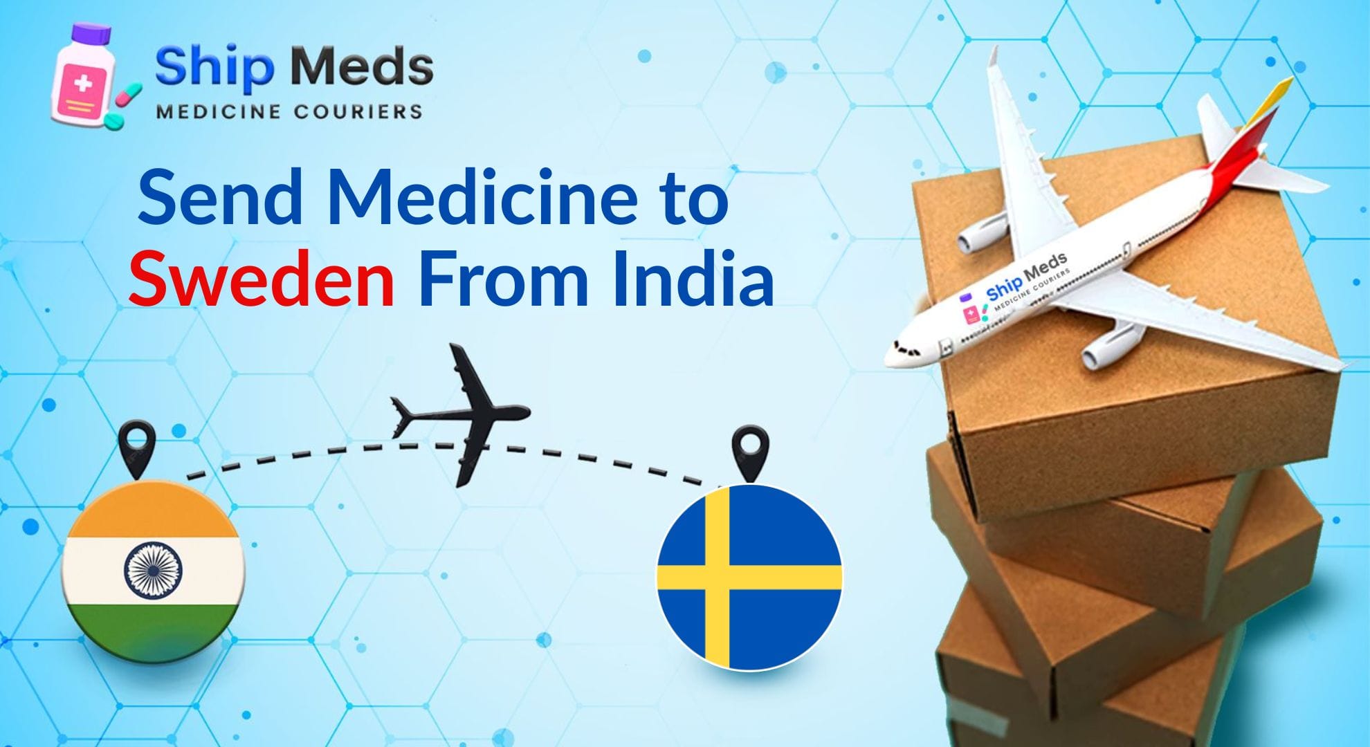 Sending Medicines from India to Sweden – Complete Guide 2025