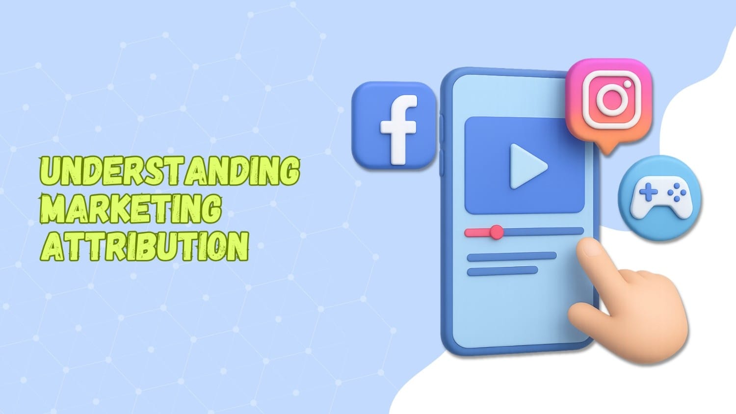Understanding Marketing Attribution: A Complete Guide