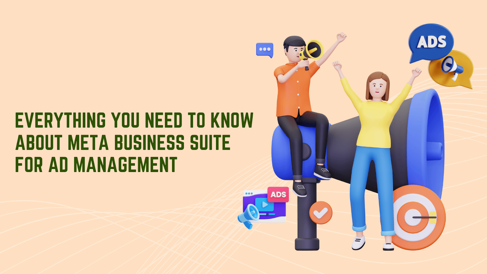 Everything You Need To Know About Meta Business Suite For Ad Management
