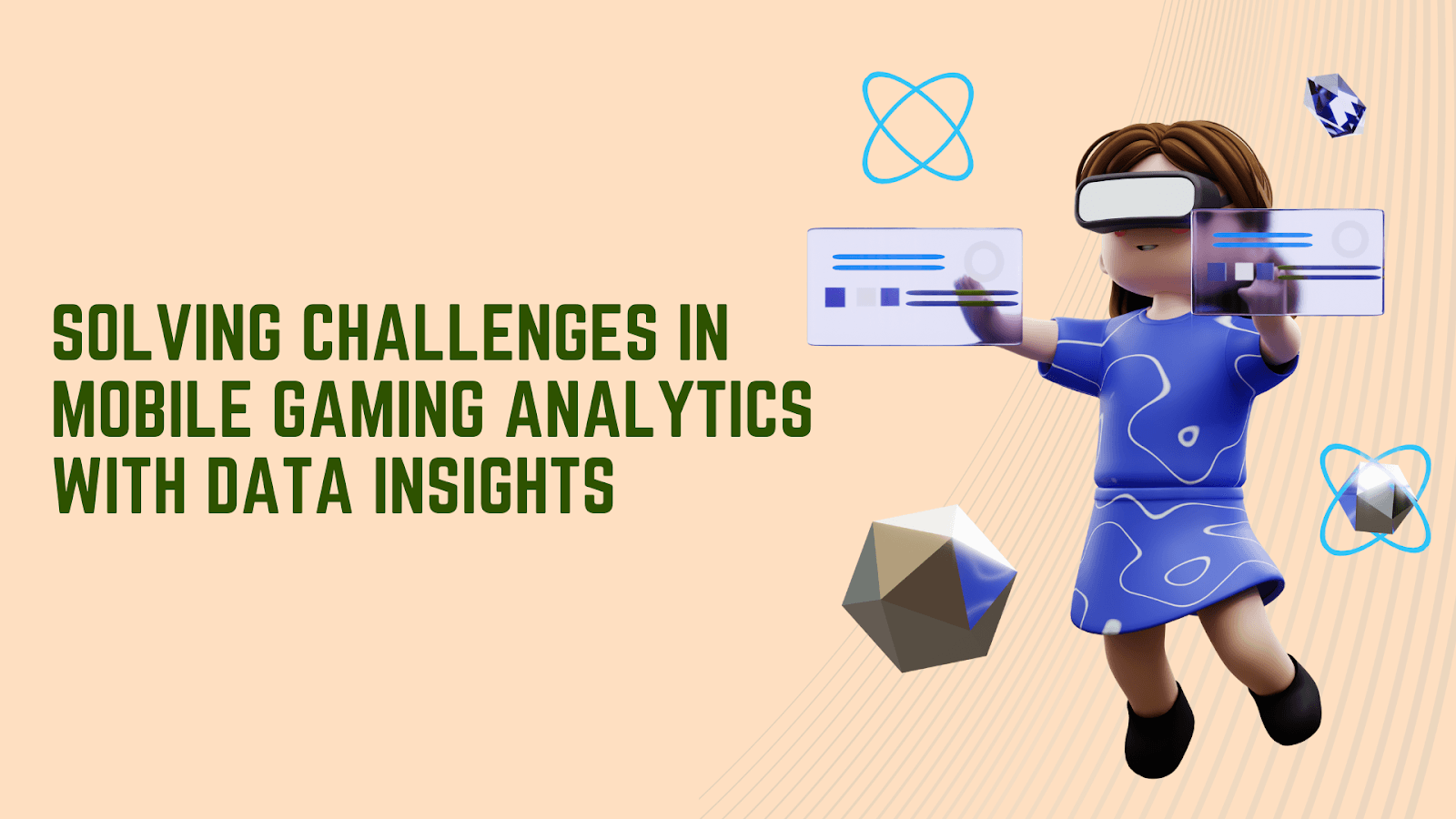 Solving Challenges In Mobile Gaming Analytics With Data Insights
