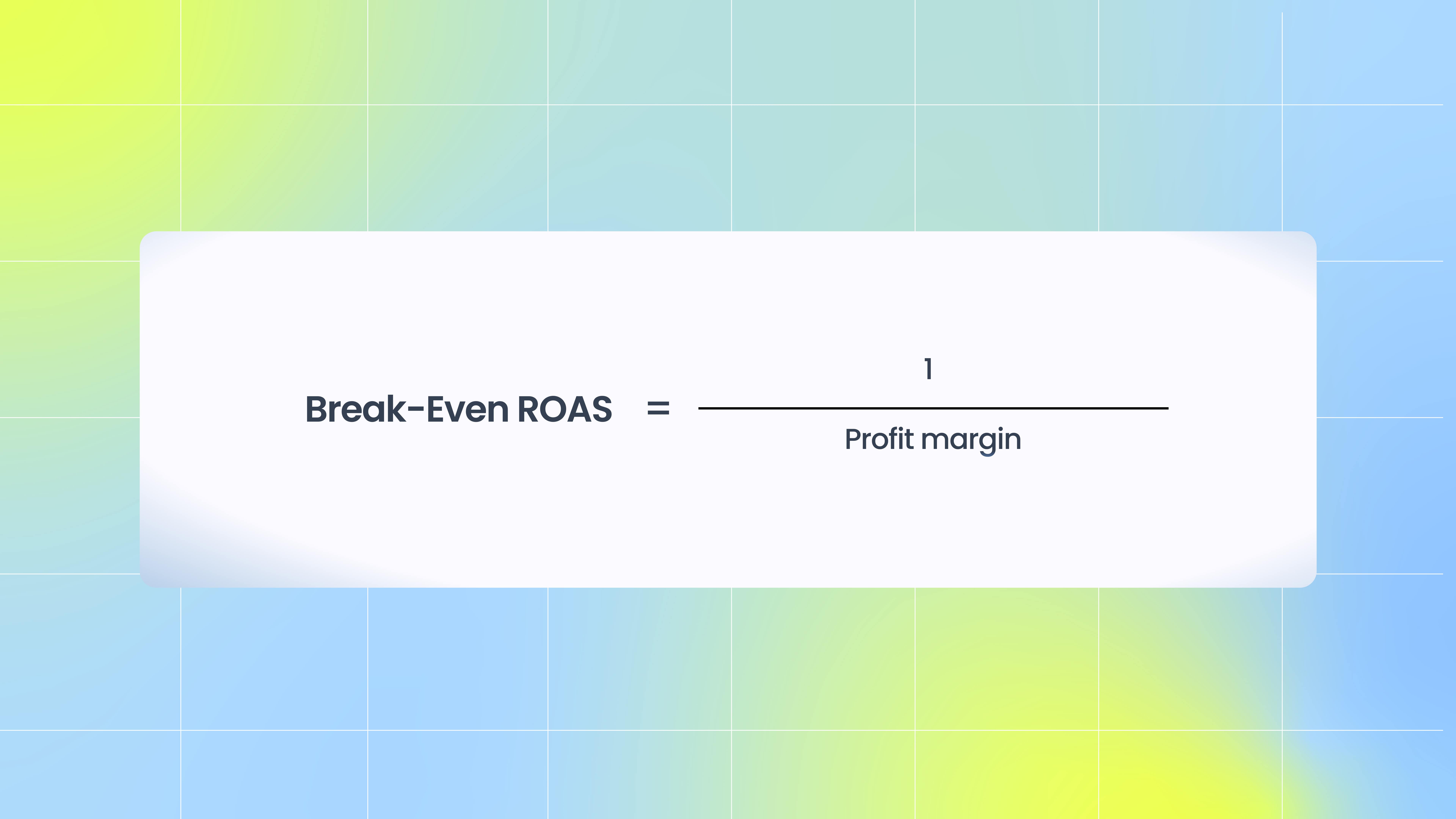 What Is Break-Even ROAS