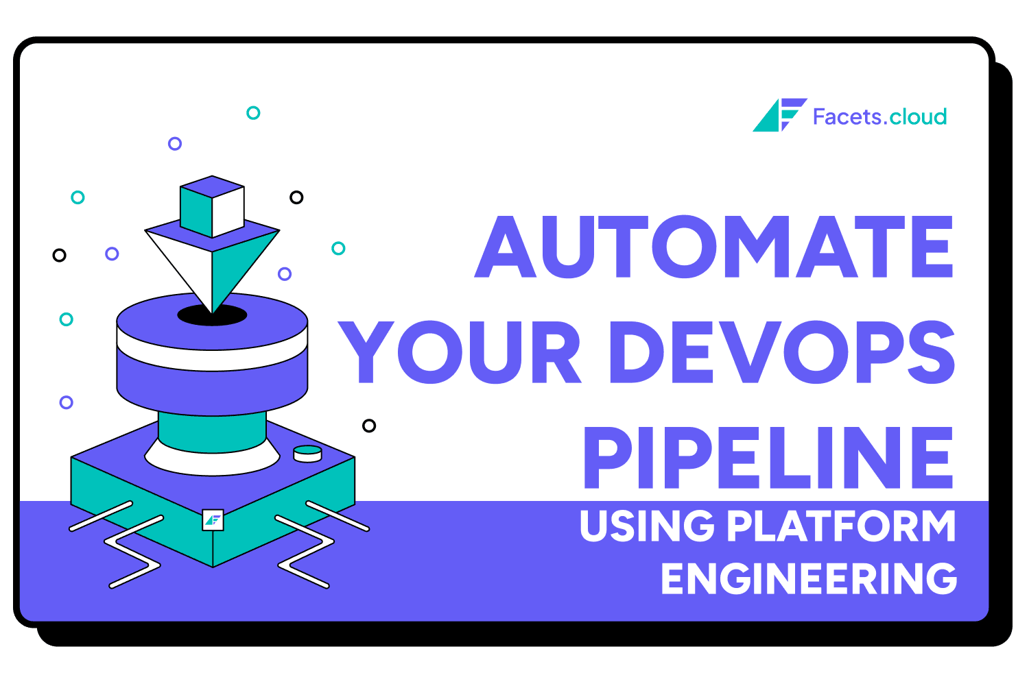 How to Automate Your DevOps Pipeline Using Platform Engineering