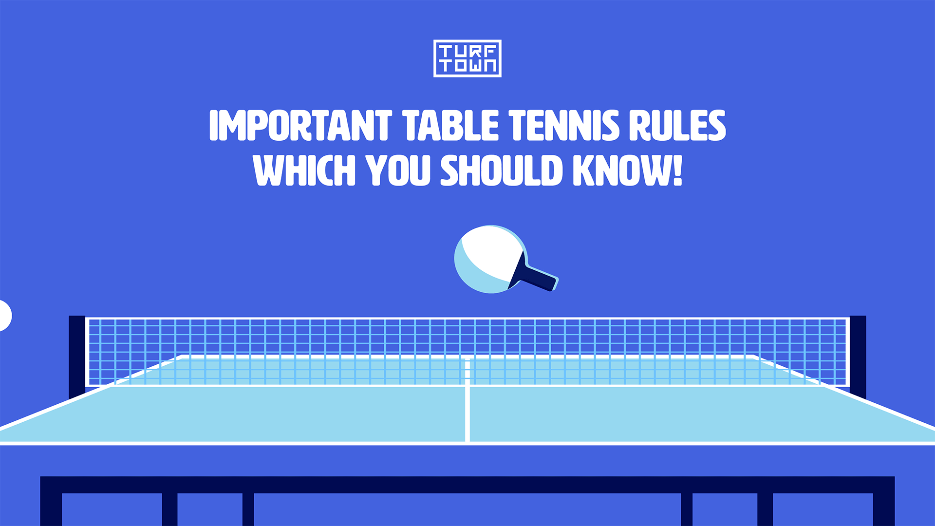Important Table Tennis Rules Which You Should Know! | Turf Town