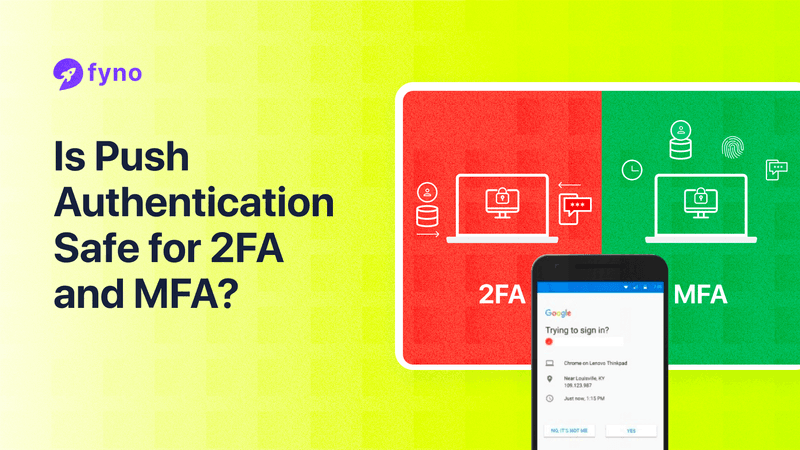 Is push authentication safe for 2FA and MFA?